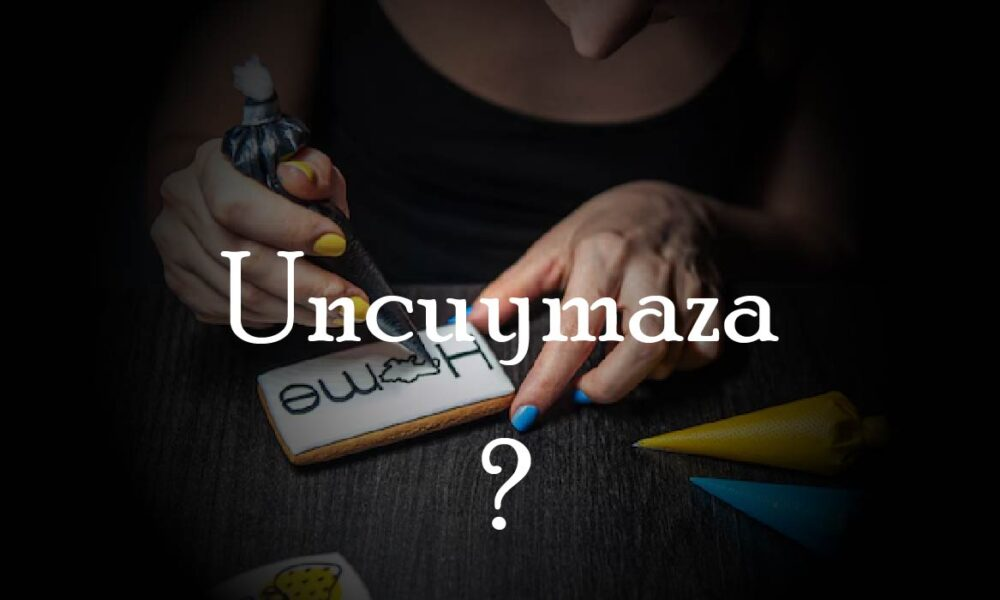 uncuymaza